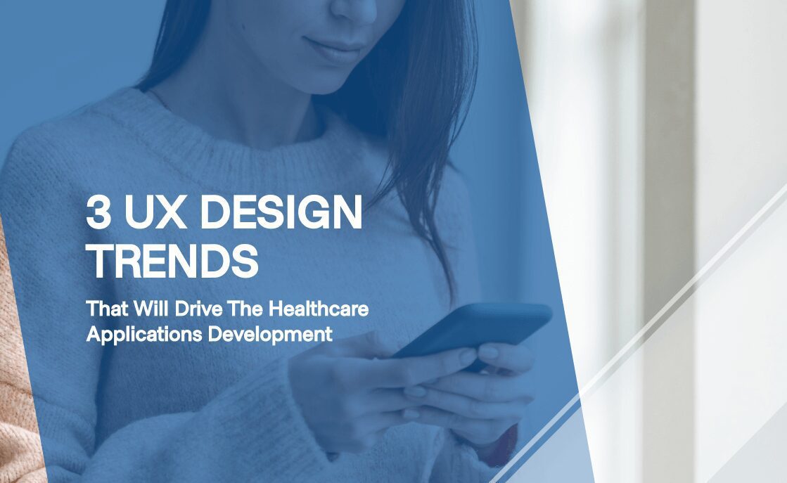 18 Blog 3 UX Design Trends 1